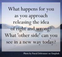 What 'other side' can you see in a new way today?