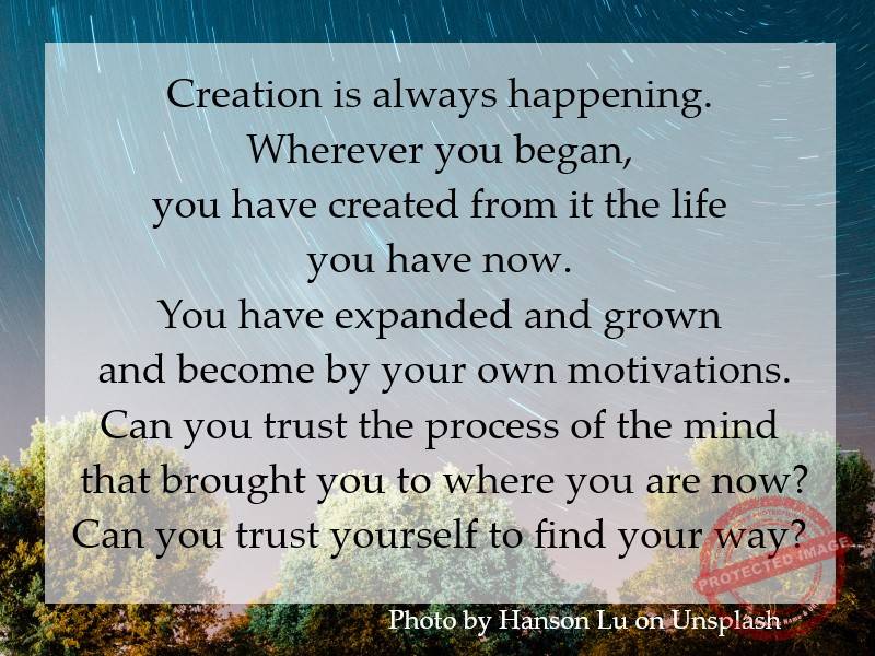 Creation is always happening.