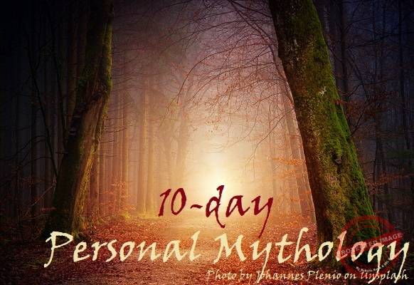 10-day Personal Mythology